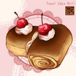  artist_logo cake cherry cream food food_focus food_name fruit highres no_humans original pastry swiss_roll yuki00yo 