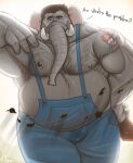  anthony_milko anthro body_hair chest_hair clothing dialogue elephant elephantid hairy_arms hi_res looking_at_viewer male mammal mature_male musclegut muscular nipples overalls overalls_only overweight proboscidean repairman slightly_chubby solo tattoo toolbox 