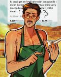  1boy ? ?? absurdres apron breaking_bad brown_facial_hair brown_hair commentary commission english_commentary english_text erlenmeyer_flask facial_hair flask glasses green_apron highres holding holding_flask huyandere iced_latte_with_breast_milk_(meme) looking_at_viewer male_focus mature_male meme mustache naked_apron outline upper_body walter_white water white_outline 