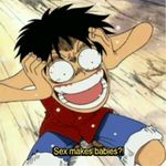  funny lol macro monkey_d_luffy one_piece surprise tagme truth 
