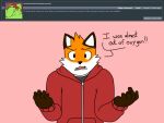  2018 4:3 5_fingers angry anthro ask_blog batspid2 black_eyebrows black_eyes black_nose brown_body brown_fur canid canine clothing dialogue digital_drawing_(artwork) digital_media_(artwork) ear_markings english_text exclamation eyebrows facial_markings facial_tuft fingers flat_colors fox front_view frown fur glistening glistening_eyes glistening_nose gloves_(marking) grey_clothing head_markings hoodie male mammal markings max_(batspid2) multicolored_body multicolored_fur open_mouth orange_body orange_fur pink_background red_clothing red_topwear simple_background slim_anthro slim_male solo sweatshirt teeth text topwear white_body white_fur 