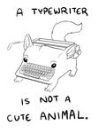  ambiguous_gender cute_animal not_cute solo tagging_guidelines_illustrated the_truth twapa typewriter what 