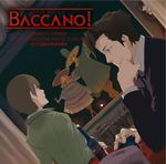  baccano baccano! czeslaw_meyer enami_katsumi firo_prochainezo isaac_dian luck_gandor miria_harvent 