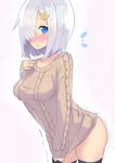  alternate_costume black_legwear blue_eyes blush bottomless chestnut_mouth clothes_pull collarbone cowboy_shot flying_sweatdrops hair_ornament hair_over_one_eye hairclip hamakaze_(kantai_collection) highres ichijou_(kr_neru0) kantai_collection leaning_forward long_sleeves looking_at_viewer parted_lips short_hair silver_hair sleeves_past_wrists solo standing sweater sweater_pull thighhighs trembling 