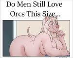 anthro big_breasts big_butt breasts butt casual_nudity do_men_still_love_women_this_size female leed_(delicious_in_dungeon) meme nude orc pickles-hyena solo