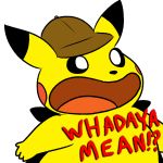 detective_pikachu dialogue english_text nintendo nishi pikachu pok&eacute;mon pok&eacute;mon_(species) reaction_image simple_background text video_games white_background 