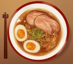  bowl chopsticks commentary_request egg food food_focus fried_egg from_above meat no_humans noodles original plate ramen soup yu_(fxsh975417) 