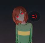  1other =) blind_bridy brown_eyes chara_(undertale) dark_background eyebrows_visible_through_hair glowing glowing_eyes green_sweater long_sleeves looking_at_viewer red_eyes short_hair smile solo sweater undertale 