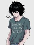  ... 1boy autism bags_under_eyes black_eyes black_hair closed_mouth clothes_writing death_note grey_background hair_between_eyes highres l_(death_note) male_focus pants profanity shirt short_sleeves simple_background softp3ach solo spoken_ellipsis t-shirt 
