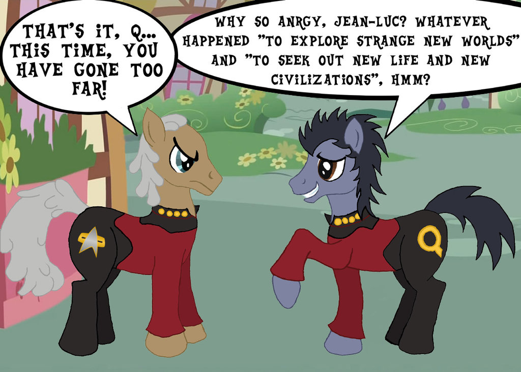 "q" black_hair blue_eyes brown_eyes crossover dialog english_text equine flower friendship_is_magic green_eyes grey_hair hair horse jean-luc_picard male mammal my_little_pony nothing_is_sacred pony q_(star_trek) star_trek star_trek_the_next_generation text uniform unknown_artist white_hair