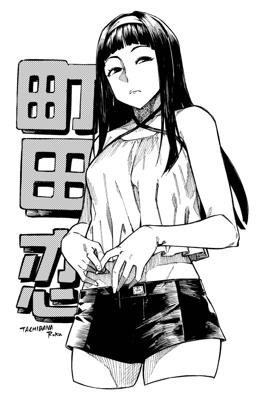 1girl bare_arms bare_shoulders breasts closed_mouth cowboy_shot criss-cross_halter cropped_legs greyscale hairband halter_shirt halterneck highres long_hair looking_at_viewer medium_breasts midriff_peek monochrome shirt short_shorts shorts signature solo standing tachibana_roku