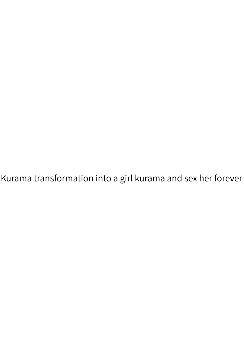a absurd_res accept and be body ex: female find for forever he her hi_res human into invalid_tag is kurama like mammal naruto out sex slave story sucking to transformation turn