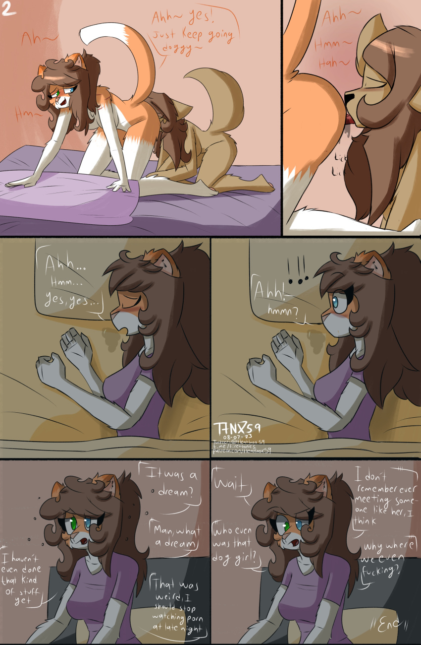 6_panel_comic absurd_res anthro bed bedroom_eyes behind_another black_nose blue_eyes blush bodily_fluids breasts brown_body brown_hair canid canine canis clothing comic comic_panel corgee_(tleatlnox59) crouching cunnilingus detailed_background domestic_cat domestic_dog dream duo eyes_closed felid feline felis female female/female fluffy fluffy_tail from_behind_position furniture green_eyes hair heterochromia hi_res licking long_hair looking_away looking_back lying lying_on_bed mammal markings multicolored_body narrowed_eyes nude on_bed one_ear_up oral orange_body pawpads paws pillow pink_nose raised_tail saliva scar seductive sex side_view sleeping speech_bubble surprise surprised_expression tail text tiffany_(tleatlnox59) tired tleatlnox59 tongue tongue_out two_tone_body vaginal