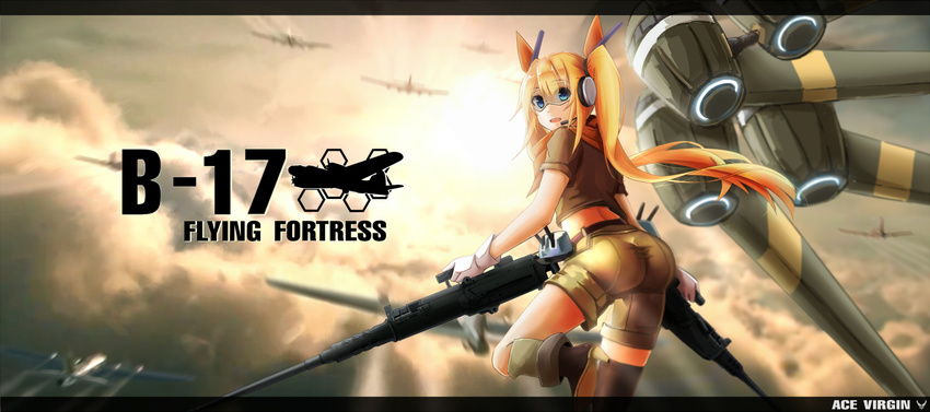 aircraft airplane ass b-17_flying_fortress blonde_hair blue_eyes browning_m2 cloud flying gloves gun heavy_machine_gun highres looking_back machine_gun mag_(mag42) original personification safety_glasses shorts solo twintails weapon