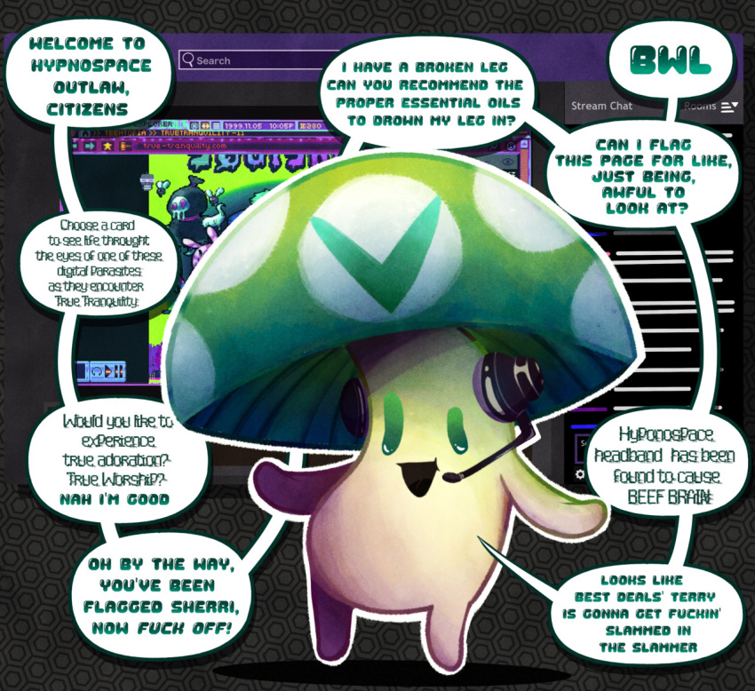 english_text fungi_fauna fungi_humanoid fungus garblugh green_eyes headphones humanoid hypnospace_outlaw lonepuddingpup mushroom mushroom_humanoid not_furry profanity text twitch.tv vinesauce vineshroom