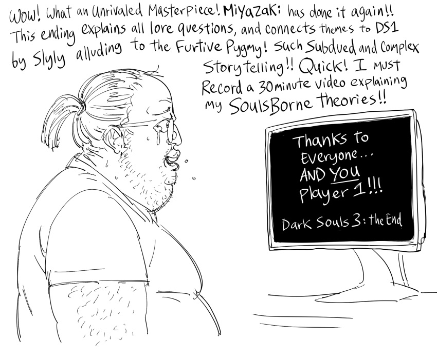 1boy bb_(baalbuddy) computer dark_souls_(series) dark_souls_iii english_text facial_hair fat fat_man from_software glasses greyscale highres monitor monochrome open_mouth shirt short_ponytail simple_background solo speech_bubble tearing_up tears white_background