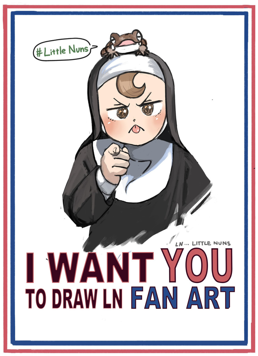 1girl :p brown_eyes brown_hair child commentary diva_(hyxpk) english_text frog frog_on_head habit hashtag highres hook-bang_nun_(diva) i_want_you little_nuns_(diva) looking_at_viewer nun pointing pointing_at_viewer poster_(medium) propaganda simple_background solo symbol-only_commentary tongue tongue_out upper_body veil white_background