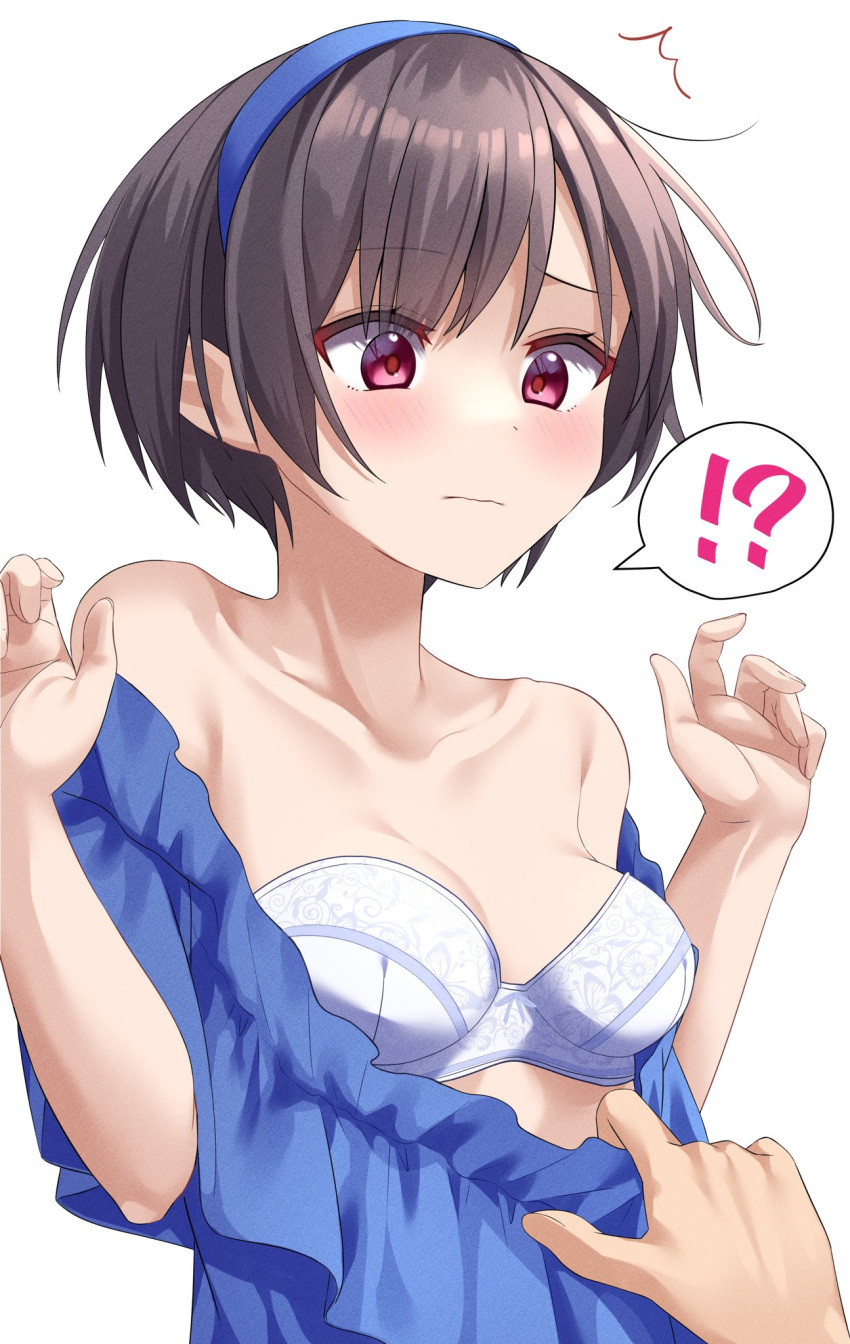 ! !? 1girl ? assisted_exposure bangs bare_shoulders blue_hairband blue_shirt blush bra breasts brown_hair cleavage closed_mouth clothes_pull collarbone eyebrows_visible_through_hair hair_between_eyes hairband highres kiona_(giraffe_kiona) looking_down medium_breasts off-shoulder_shirt off_shoulder original pulled_by_another red_eyes shiny shiny_hair shirt shirt_pull short_hair solo speech_bubble spoken_exclamation_mark spoken_interrobang spoken_question_mark strapless strapless_bra underwear upper_body white_background white_bra