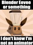  :3 absurd_res after_transformation ambiguous_gender animate_inanimate appliance blender_(machine) blender_eevee container eevee english_text generation_1_pokemon glass glass_container hi_res implied_transformation kitchen_appliance kyuq meme nintendo pokemon pokemon_(species) solo text 
