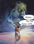  &dagger; clouds cross dialog dialogue disney feline feral human humor jesus jesus_christ lion lol mammal mufasa simba text the_lion_king unknown_artist 