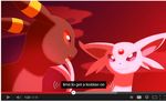  anime eeveelution espeon female humor lesbian nintendo pok&eacute;mon pok&eacute;mon_mystery_dungeon umbreon video_games youtube youtube_captions 