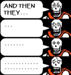  2015 bone derp disgust horror laugh monster papyrus_(undertale) reaction_image scared skeleton sweat undertale unsure video_games why 