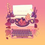  artist_name autumn autumn_leaves commentary english_commentary english_text gradient_background highres mushroom no_humans object_focus orange_background original paper plant red_background snowlattes sparkle star_(symbol) typewriter 