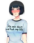  bangs black_hair blush bob_cut breasts clothes_writing commentary english english_commentary fuck-me_shirt full-face_blush half-closed_eyes heavy_breathing large_breasts meme_attire original profanity shirt short_hair soduki solo t-shirt taut_clothes taut_shirt trembling 