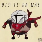  1:1 armor cape clothing din_djarin english_text gun headgear helmet humor male mandalorian mandalorian_armor meme ranged_weapon rifle solo star_wars text the_mandalorian ugandan_knuckles unknown_artist weapon 