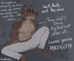  anthro bottomwear canid canine canis clothed clothing compliment dialogue dreamworks english_text fanofthefurr male mammal mr._wolf_(the_bad_guys) nipples open_mouth pants pants_only simple_background sitting solo text the_bad_guys topless unseen_character wolf 