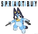 2023 angry anthro australian_cattle_dog black_eyes black_nose blue_body blue_ears blue_fur blue_tail bluey_(series) bluey_heeler canid canine canis cattledog digital_media_(artwork) domestic_dog english_text female fur gun herding_dog hi_res holding_gun holding_object holding_ranged_weapon holding_weapon mammal meme multicolored_body multicolored_fur nebula642 pastoral_dog pose ranged_weapon simple_background solo tail text two_tone_tail weapon white_background yellow_body yellow_fur